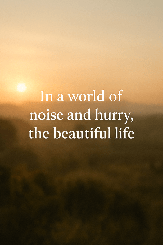 A Beautiful Life